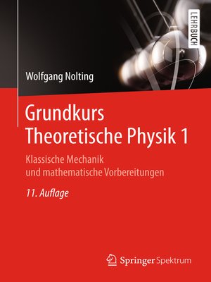 cover image of Grundkurs Theoretische Physik 1